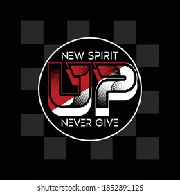 never give up slogan premium text,letters tee typography graphic t shirt stock vector illustration design