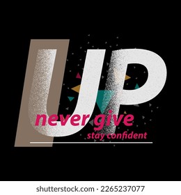 never give up slogan text vector design