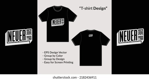 Never give up streetwear theme typography design for premium tshirt vector clothing merchandise