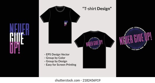 Never give up streetwear theme typography design for premium tshirt vector clothing merchandise