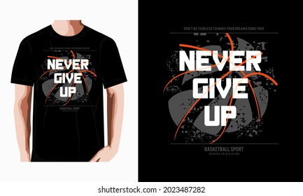 never give up stylish motivational quotes typography slogan. abstract design vector illustration for print tee shirt, typography, background, poster and other uses.
