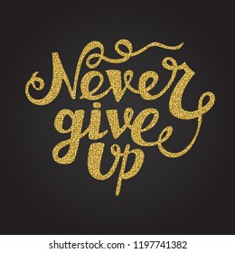 Never give up text with glitter effect