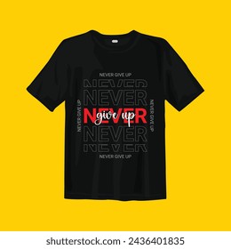 Nunca te rindas Diseño de camiseta