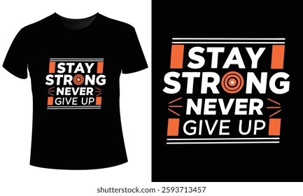 Never Give Up T-Shirt Design Vector  Illustration: Motivational Graphic  Print