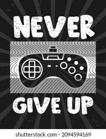 Never give up typography with joystick poster designs