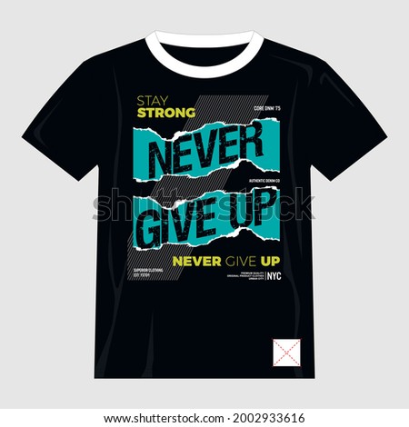 never give up typography new design for t-shirt,vector illustration
