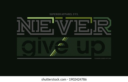 never give up typography for print t shirt Premium Vector