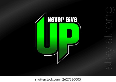 never give up typography t shirt design
