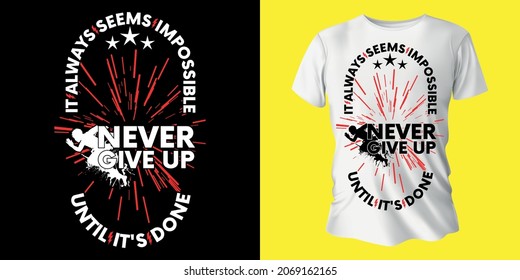 NEVER GIVE UP Typography T-shirt