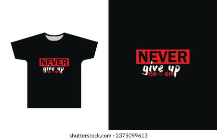 Nunca renuncies a la tipografía diseño gráfico de camisetas