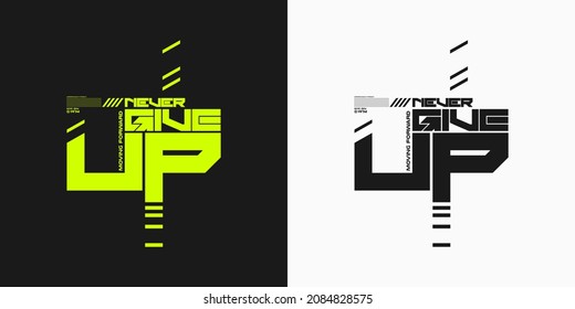 never give up typography vector