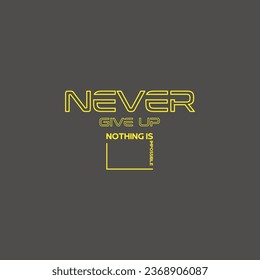 never give up unique flat men's t shirt vector design