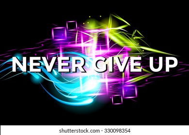 Never Give Up. Fitness Motivation bright Poster with Light Effect Background. Inspiration text. Quote Typographic Poster Template. Vector Design Illustration