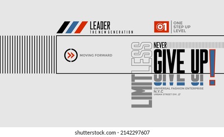 Never give up, limitless, modern stylish motivational quotes typography slogan. Colorful abstract design with lines style. Vector illustration for print tee shirt, typography,