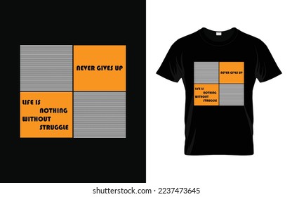Never Gives Up Motivation Tshirt
