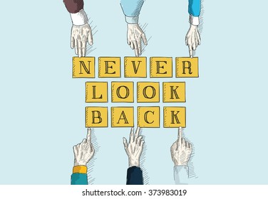 NEVER LOOK BACK