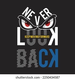 never look back design typography vector illusttration for print