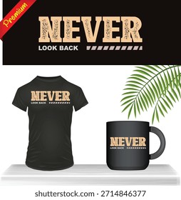 "Nunca mires hacia atrás" Motivational Slogan Graphic Print en camiseta y taza negras. Maqueta de Mercancía de determinación enfocada en el futuro con hoja verde aislada sobre fondo transparente.