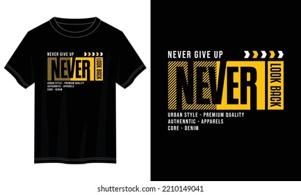 never look back typography t shirt design, motivational typography t shirt design, inspirational quotes t-shirt design