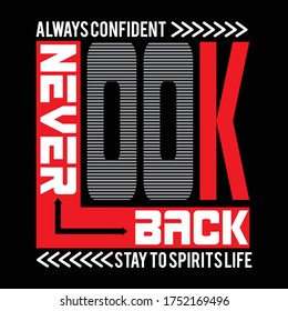 never look back typography, vector illustration for print