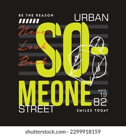 Sie schauen nie zurück in die urbane Straßenkunst, auf Typografie, auf Hemddesign, auf Illustration, gut für Casual-Stil
