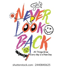 never look back vector design