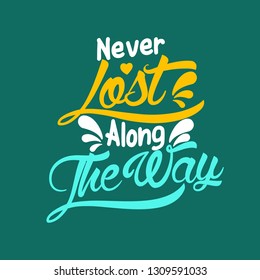 Never Lost Along The Way