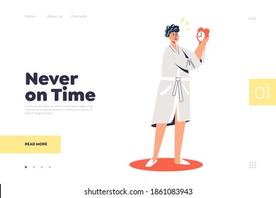 Never on time landing page with woman in bathrobe being late in morning holding alarm clock. Cartoon character female in hurry to work or study. Flat vector illustration