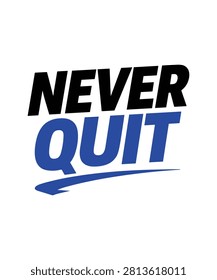 Never Quit is a powerful motivational typography design that represents perseverance, determination, and an unstoppable mindset. Perfect for inspiring daily motivation, this bold quote design works beautifully on t-shirts, hoodies, mugs, posters, stickers, wall art, journals, and other print-on-demand products. Ideal for entrepreneurs, athletes, students, fitness enthusiasts, and anyone committed to achieving success through resilience and hard work. A timeless inspirational message for personal growth, confidence, and overcoming challenges.

Hashtags:
#NeverQuit #Motivation #InspirationalQuote #Typography #Success #Perseverance #Determination #Strength #Mindset #Resilience #Goals #SelfImprovement #MotivationalDesign #TShirtDesign #PrintOnDemand