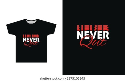nunca salir de la tipografía diseño de camisetas gráfico