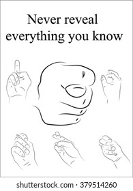  never reveal everything you know