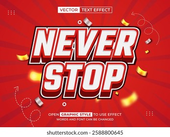 never stop 3d text effect, font effect, 3d font for title