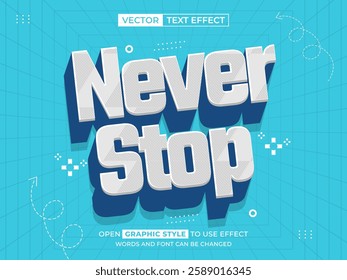 never stop 3d text effect, font effect, 3d font for title