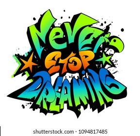 Motivational Graffiti High Res Stock Images Shutterstock