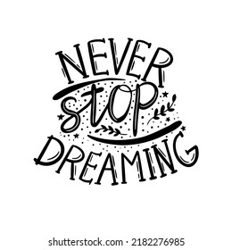 1,628 Never stop dreaming background Images, Stock Photos & Vectors ...