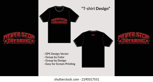 Never stop dreaming of motivational quote typography style. to design t-shirts or merchandise