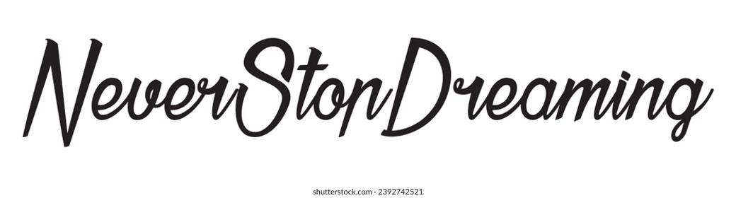 nunca dejes de soñar texto con fondo blanco.