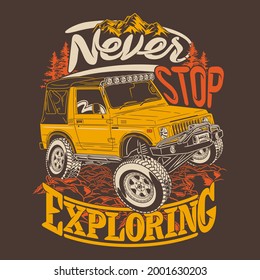 never stop eploring offroad quotes