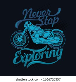 Nunca dejes de explorar. Palabras y citas para motocicletas. 100% Vector mejor