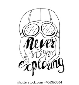 Never stop exploring. Vector Hand lettering. Ready design element for housewarming poster, t-shirt design