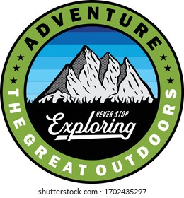 Never Stop Exploring,Slogan Graphic with vector mountains illustration