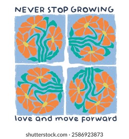 Never stop growing lettering abstract, Graphic print t-shirts fashion,vector,poster,card