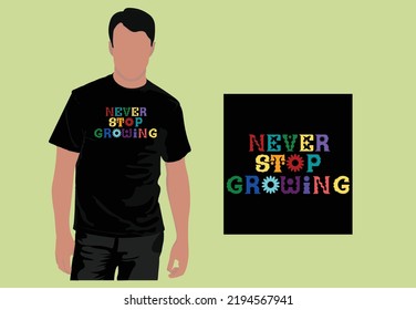 "Never Stop Growling"! Awesome text t-shirt design.