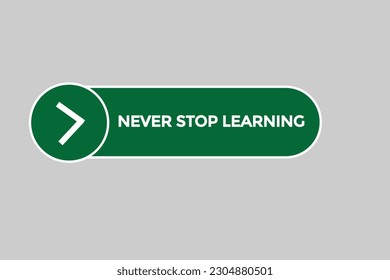 never stop learning vectors, sign, level bubble speech never stop learning
