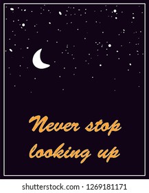 "Never stop looking up" quote slogan.
Canvas art