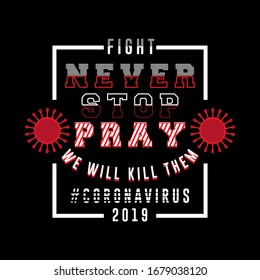 never stop pray- corona virus T-shirt design vector