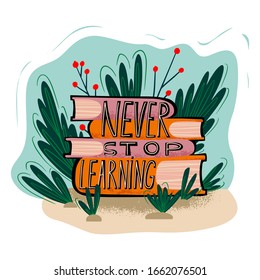 Never stop reading. Book, read handwritten lettering inscription positive quote, calligraphy vector illustration. Motivation illustration. Back to school. Vector illustration Text sign design for quot