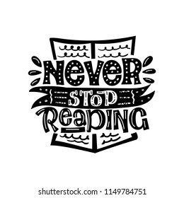 Never stop reading. Vector lettering print. Typography card.