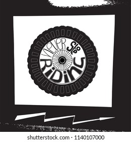 Never stop riding lettering. Stock vector illustration of a grunge hand drawn motivational quote for poster, t-shirt print, tee design.