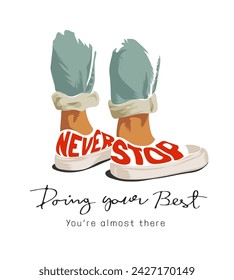 never stop slogan in sneakers shape hand drawn vector illustration